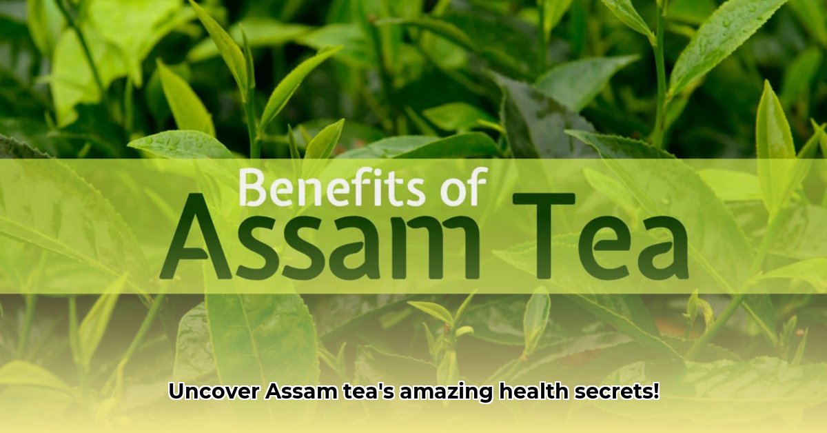 health-benefits-of-assam-tea